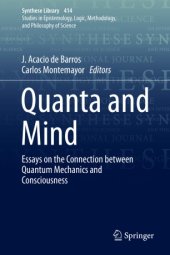 book Quanta and Mind: Essays on the Connection between Quantum Mechanics and Consciousness