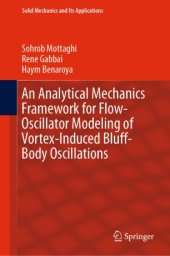 book An Analytical Mechanics Framework for Flow-Oscillator Modeling of Vortex-Induced Bluff-Body Oscillations