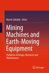 book Mining Machines and Earth-Moving Equipment: Problems of Design, Research and Maintenance