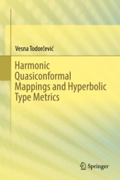 book Harmonic Quasiconformal Mappings and Hyperbolic Type Metrics