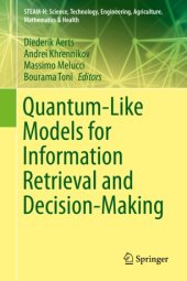 book Quantum-Like Models for Information Retrieval and Decision-Making