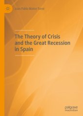 book The Theory of Crisis and the Great Recession in Spain 