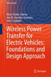 book Wireless Power Transfer for Electric Vehicles: Foundations and Design Approach