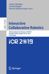 book Interactive Collaborative Robotics: 4th International Conference, ICR 2019, Istanbul, Turkey, August 20–25, 2019, Proceedings