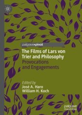 book The Films of Lars von Trier and Philosophy: Provocations and Engagements