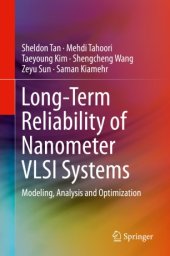 book Long-Term Reliability of Nanometer VLSI Systems: Modeling, Analysis and Optimization