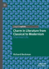 book Charm in Literature from Classical to Modernism: Charmed Life