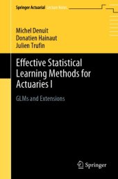 book Effective Statistical Learning Methods for Actuaries I: GLMs and Extensions