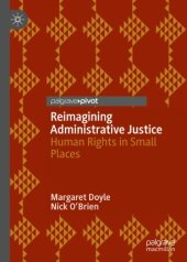 book Reimagining Administrative Justice: Human Rights in Small Places