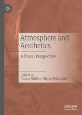 book Atmosphere and Aesthetics: A Plural Perspective