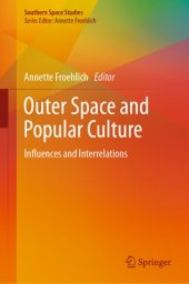 book Outer Space and Popular Culture: Influences and Interrelations