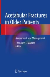 book Acetabular Fractures in Older Patients: Assessment and Management