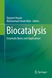 book Biocatalysis: Enzymatic Basics and Applications