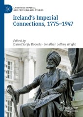 book Ireland’s Imperial Connections, 1775–1947