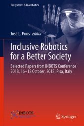 book Inclusive Robotics for a Better Society: Selected Papers from INBOTS Conference 2018, 16-18 October, 2018, Pisa, Italy