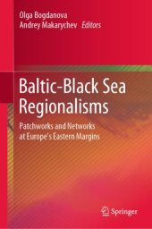 book Baltic-Black Sea Regionalisms: Patchworks and Networks at Europe's Eastern Margins