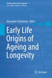 book Early Life Origins of Ageing and Longevity