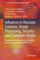 book Advances in Decision Sciences, Image Processing, Security and Computer Vision: International Conference on Emerging Trends in Engineering (ICETE), Vol. 2