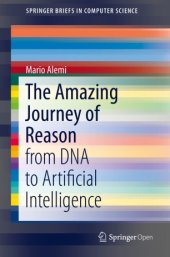 book The Amazing Journey of Reason: from DNA to Artificial Intelligence