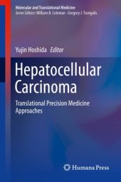 book Hepatocellular Carcinoma: Translational Precision Medicine Approaches