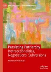 book Persisting Patriarchy: Intersectionalities, Negotiations, Subversions