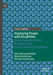 book Employing People with Disabilities: Good Organisational Practices and Socio-cultural Conditions