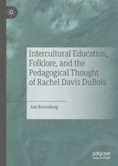 book Intercultural Education, Folklore, and the Pedagogical Thought of Rachel Davis DuBois