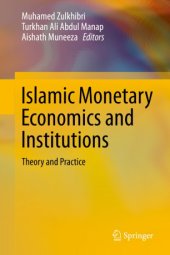 book Islamic Monetary Economics and Institutions: Theory and Practice