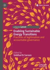 book Enabling Sustainable Energy Transitions: Practices of legitimation and accountable governance