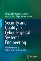 book Security and Quality in Cyber-Physical Systems Engineering: With Forewords by Robert M. Lee and Tom Gilb