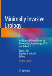 book Minimally Invasive Urology: An Essential Clinical Guide to Endourology, Laparoscopy, LESS and Robotics