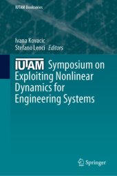 book IUTAM Symposium on Exploiting Nonlinear Dynamics for Engineering Systems