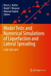 book Model Tests and Numerical Simulations of Liquefaction and Lateral Spreading: LEAP-UCD-2017