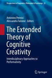 book The Extended Theory of Cognitive Creativity: Interdisciplinary Approaches to Performativity