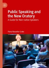 book Public Speaking and the New Oratory: A Guide for Non-native Speakers