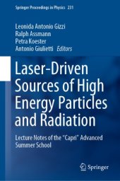 book Laser-Driven Sources of High Energy Particles and Radiation: Lecture Notes of the "Capri" Advanced Summer School