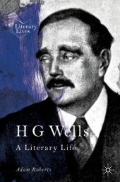 book H G Wells: A Literary Life