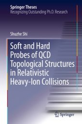 book Soft and Hard Probes of QCD Topological Structures in Relativistic Heavy-Ion Collisions