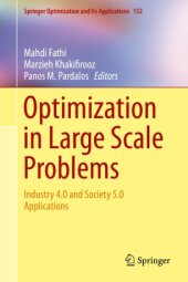 book Optimization in Large Scale Problems: Industry 4.0 and Society 5.0 Applications