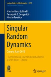 book Singular Random Dynamics : Cetraro, Italy 2016