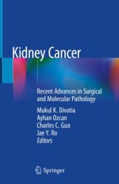 book Kidney Cancer: Recent Advances in Surgical and Molecular Pathology