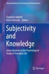 book Subjectivity and Knowledge: Generalization in the Psychological Study of Everyday Life