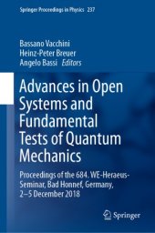 book Advances in Open Systems and Fundamental Tests of Quantum Mechanics: Proceedings of the 684. WE-Heraeus-Seminar, Bad Honnef, Germany, 2–5 December 2018