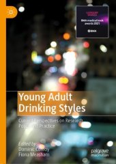 book Young Adult Drinking Styles: Current Perspectives on Research, Policy and Practice