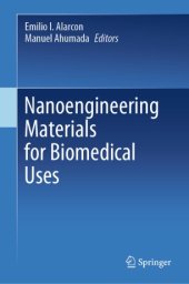 book Nanoengineering Materials for Biomedical Uses