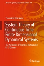 book System Theory of Continuous Time Finite Dimensional Dynamical Systems: The Memories of Tsuyoshi Matsuo and R. E. Kalman