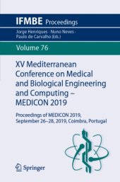 book XV Mediterranean Conference on Medical and Biological Engineering and Computing – MEDICON 2019: Proceedings of MEDICON 2019, September 26-28, 2019, Coimbra, Portugal