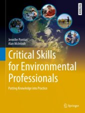 book Critical Skills for Environmental Professionals: Putting Knowledge into Practice