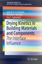 book Drying Kinetics in Building Materials and Components: The Interface Influence