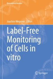 book Label-Free Monitoring of Cells in vitro